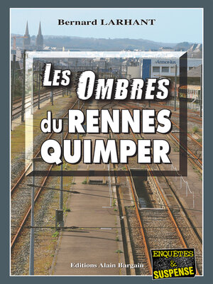 cover image of Les Ombres du Rennes-Quimper